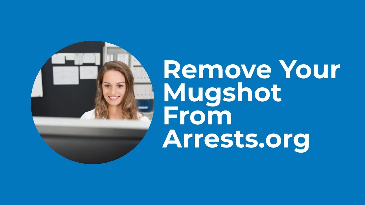 Arrests.org Mugshot Removal