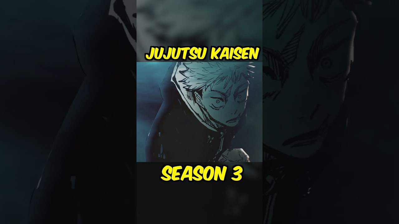 Jujutsu Kaisen Season 3 Officially Announced!