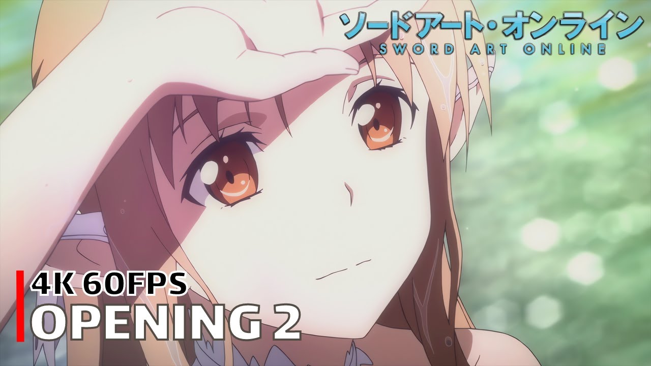Sword Art Online - Opening 2 [4K 60FPS | Creditless | CC]