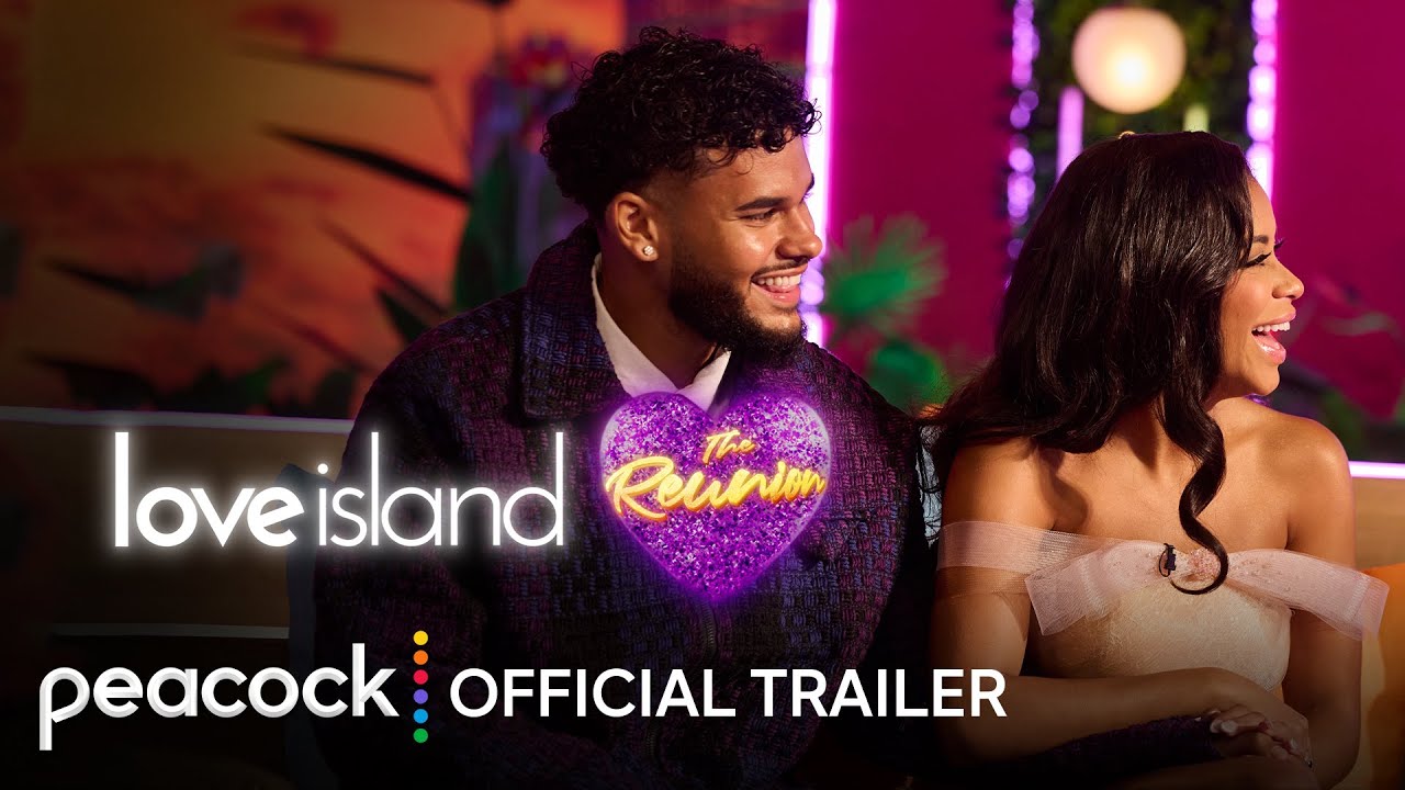 Love Island USA Season 7 Reunion | Official Trailer | Peacock Original