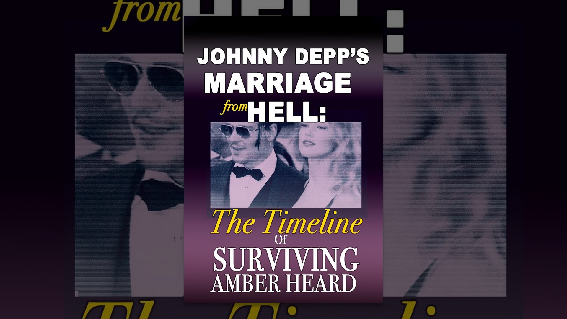 Johnny Depp's Marriage From Hell: The Timeline of Surviving Amber Heard