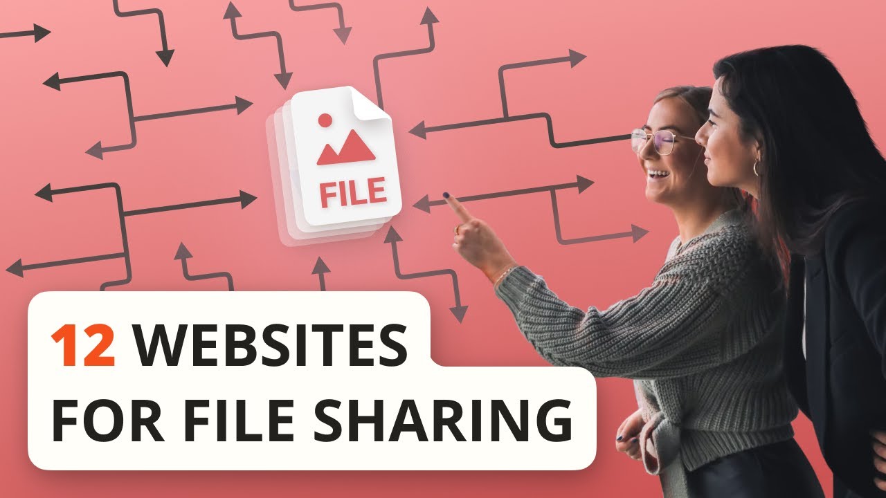 12 Best Websites for File Sharing in 2022