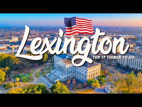 TOP 17 Things To Do In Lexington 🇺🇸 Travel Guide