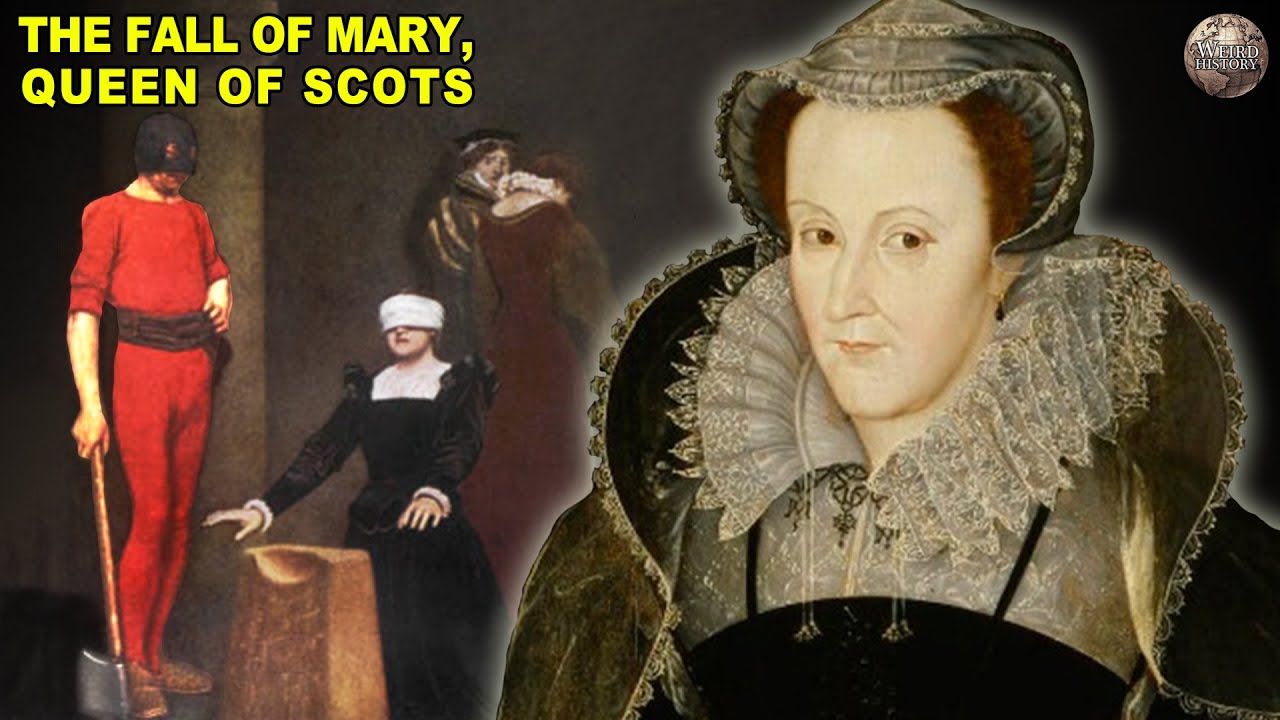 The Downfall of Mary Queen of Scots