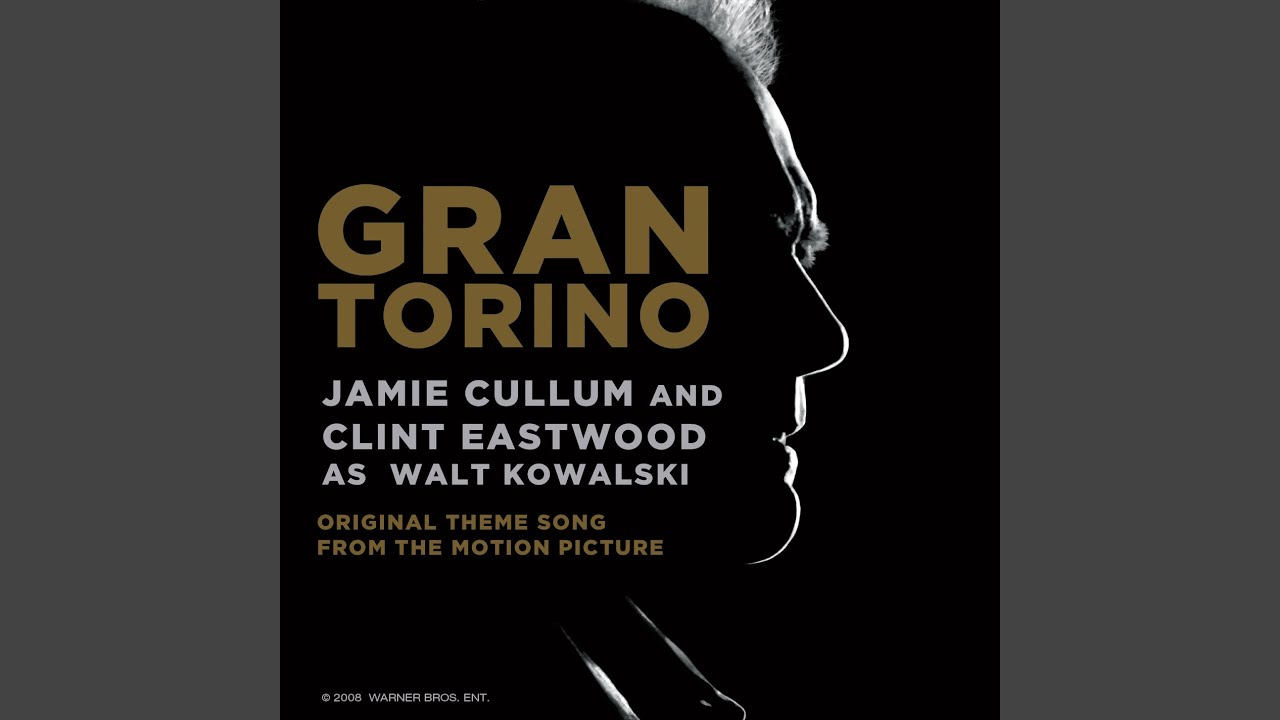 Gran Torino (Original Theme Song From The Motion Picture) (Film Version)