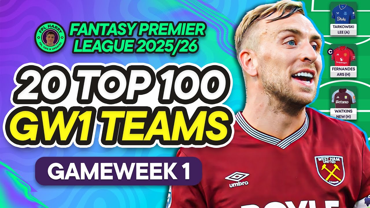 20x TOP 100 FPL GW1 TEAMS! 🏆 World no.2 ,4 & 12 Teams!⚡️| Fantasy Premier League Tips 2025/26