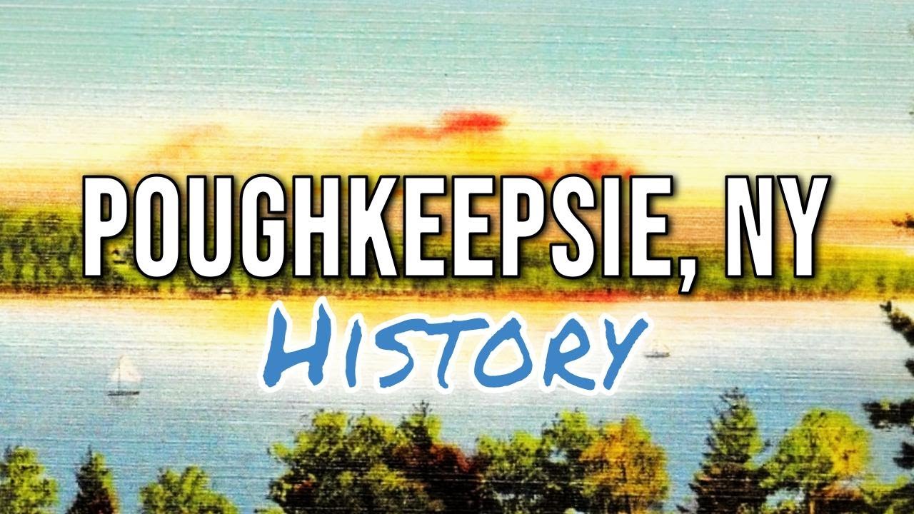 History of Poughkeepsie, NY