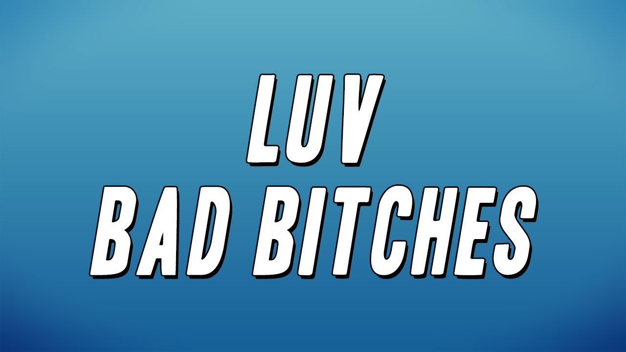Future, Metro Boomin, Brownstone - Luv Bad Bitches (Lyrics)