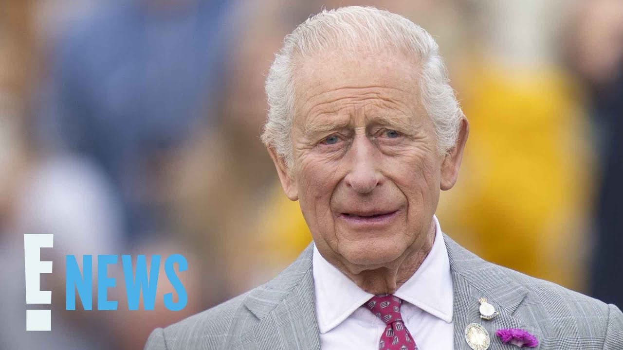 King Charles Shares Rare Health Update Amid Cancer Battle | E! News