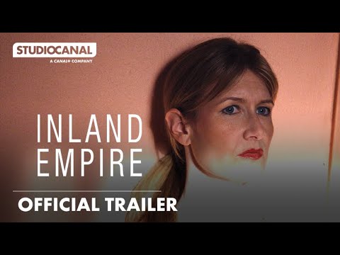INLAND EMPIRE | Official Trailer | STUDIOCANAL International