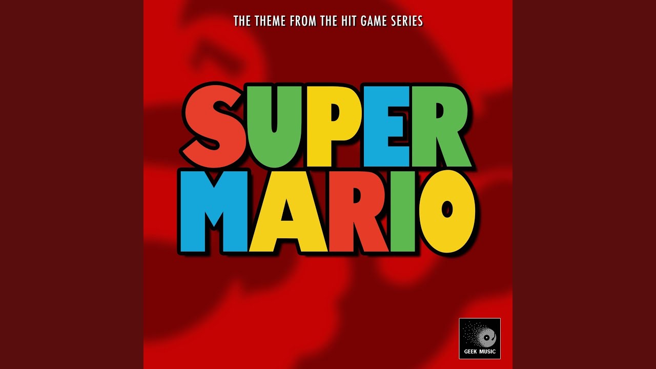 Super Mario Bros. Main Theme (From "Super Mario Bros.")