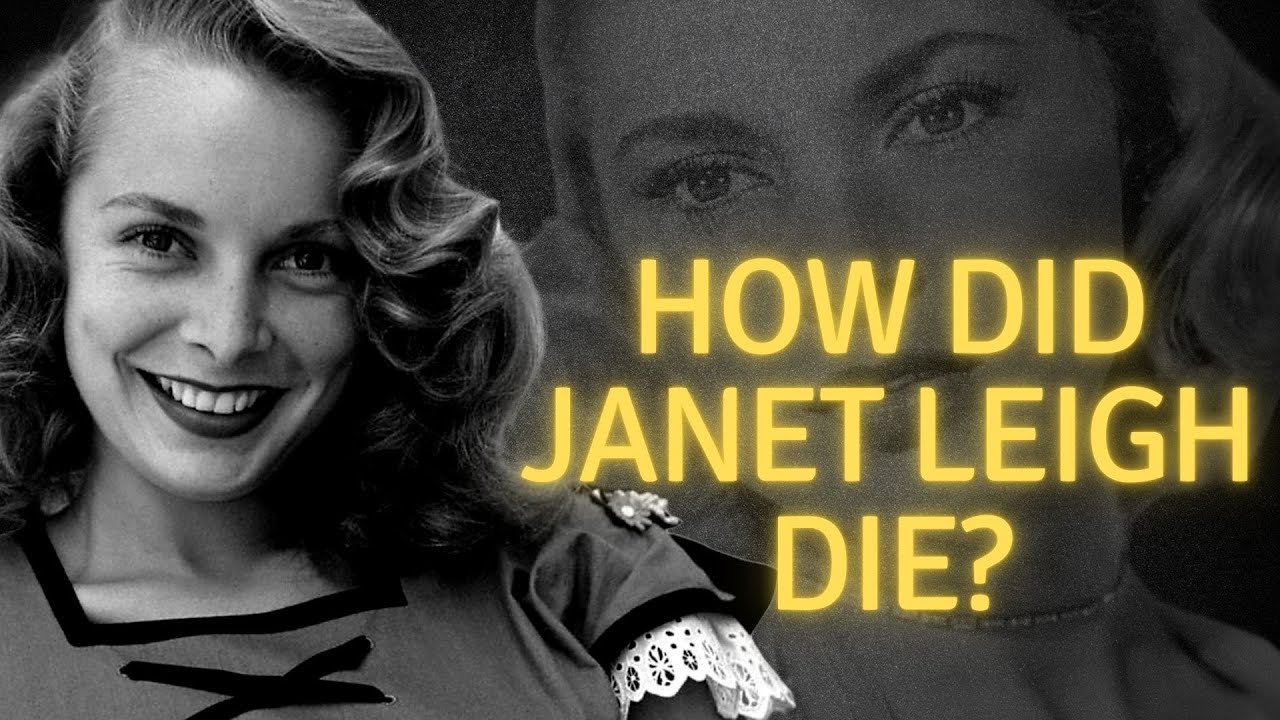How did Janet Leigh die?