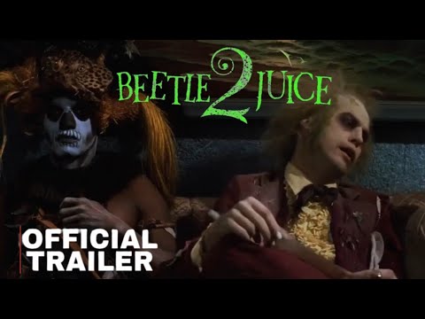 Beetlejuice 2 (2024) Official  Trailer