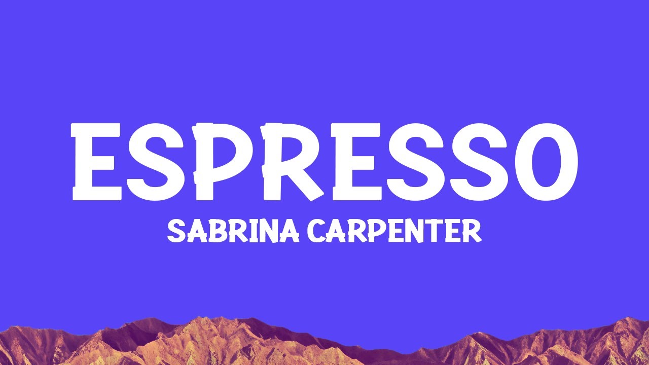 @sabrinacarpenter - Espresso (Lyrics)