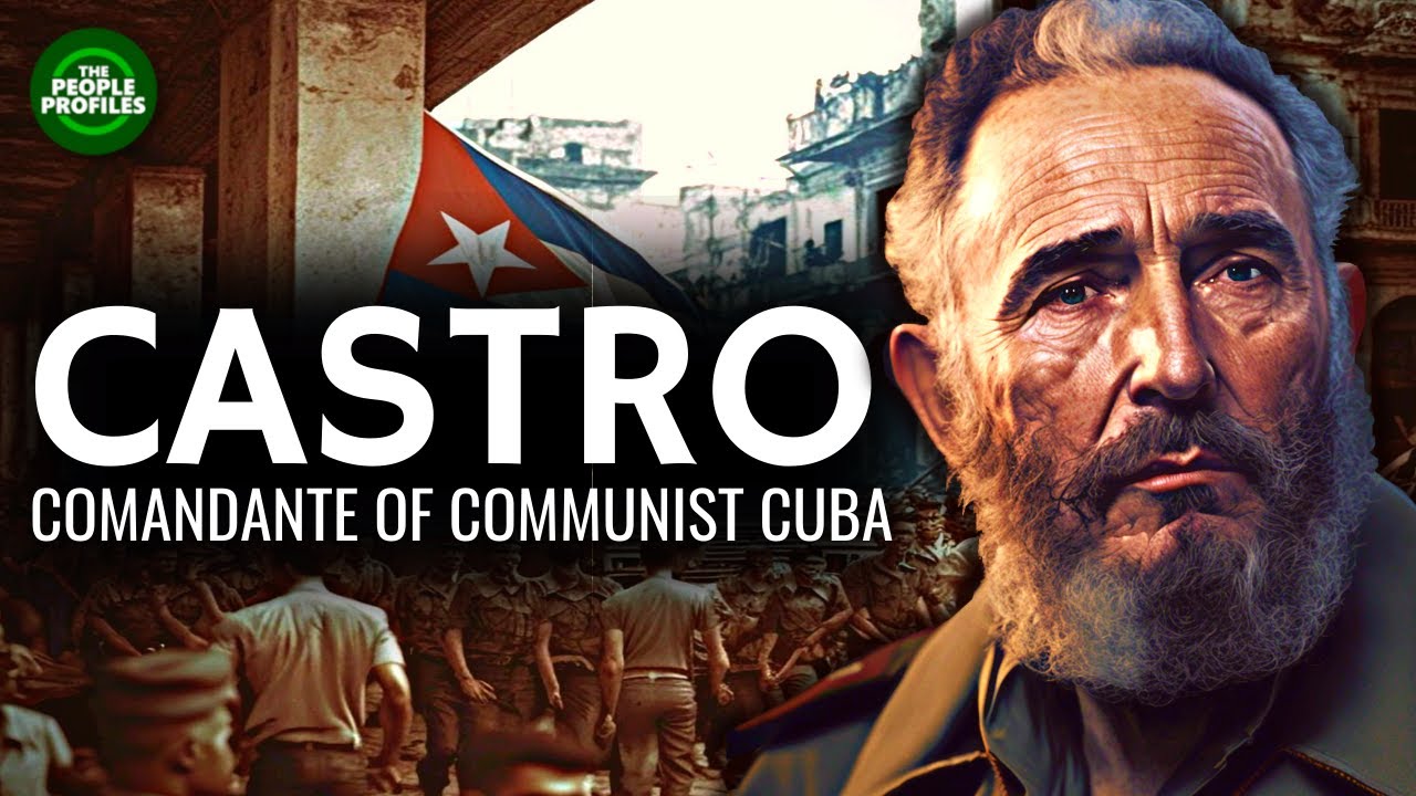 Fidel Castro - Commander of Communist Cuba Documentary