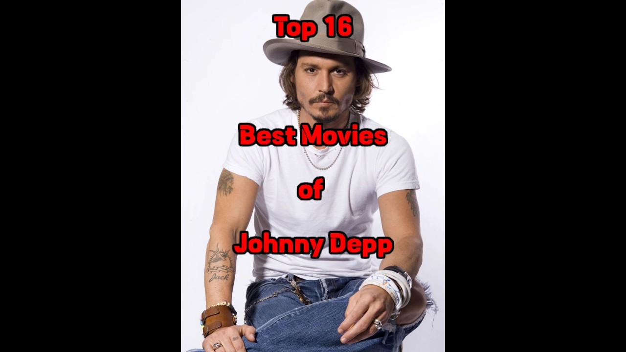 Top 16 Best Movies of Johnny Depp | #piratesofthecaribbean #alicethroughtheglass #thetourist