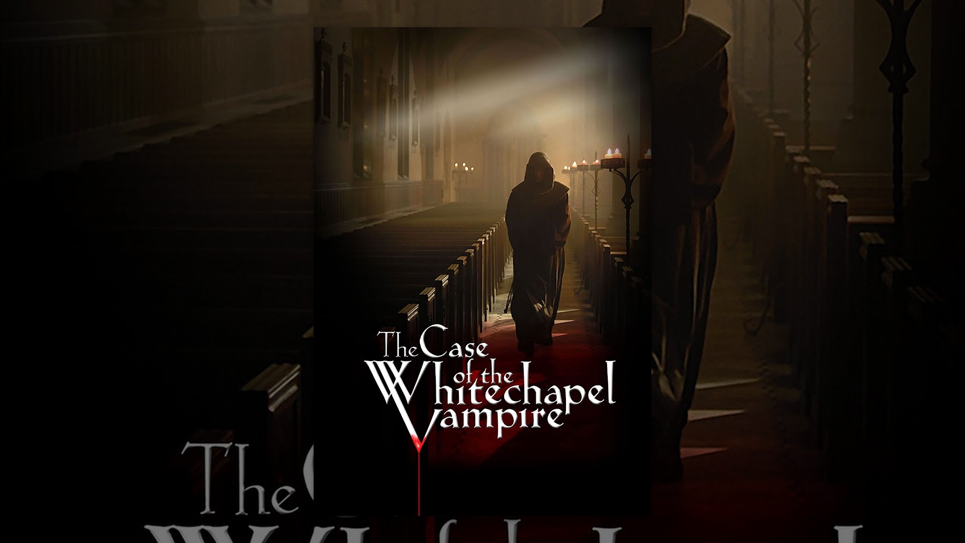The Case of the Whitechapel Vampire