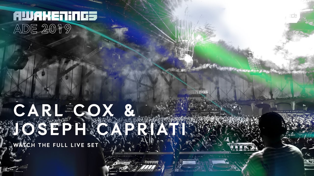 Awakenings ADE 2019 - Carl Cox B2B Joseph Capriati