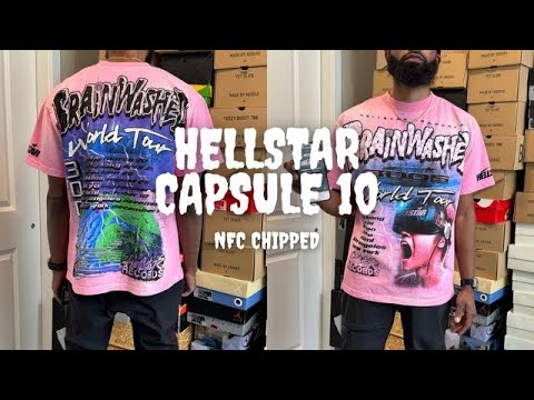 Hellstar Capsule 10 part 1 of 3 clothing review with sizing tips and how to verify nfc chip