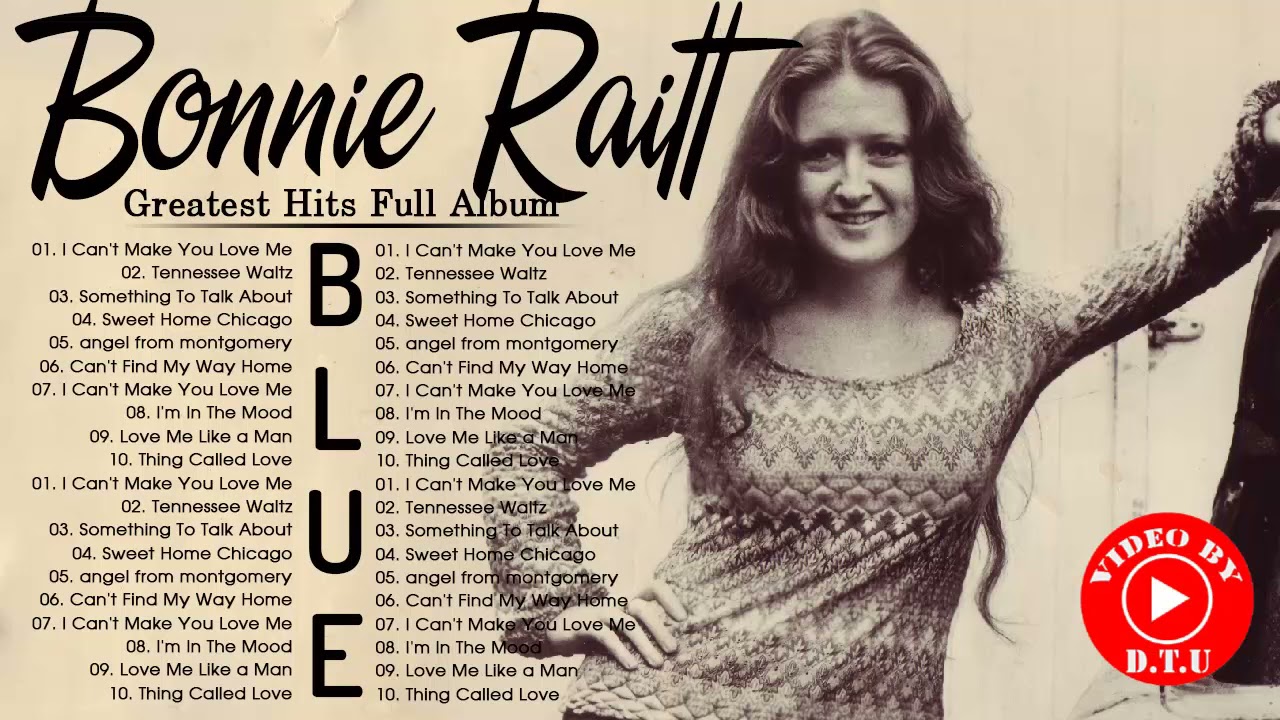 Bonnie Raitt Best Songs - Bonnie Raitt Greatest Hits Full Album - Bonnie Raitt Blue Songs 2021