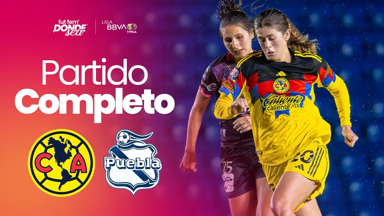Partido Completo: América vs Puebla | Jornada 6 | Apertura 2025