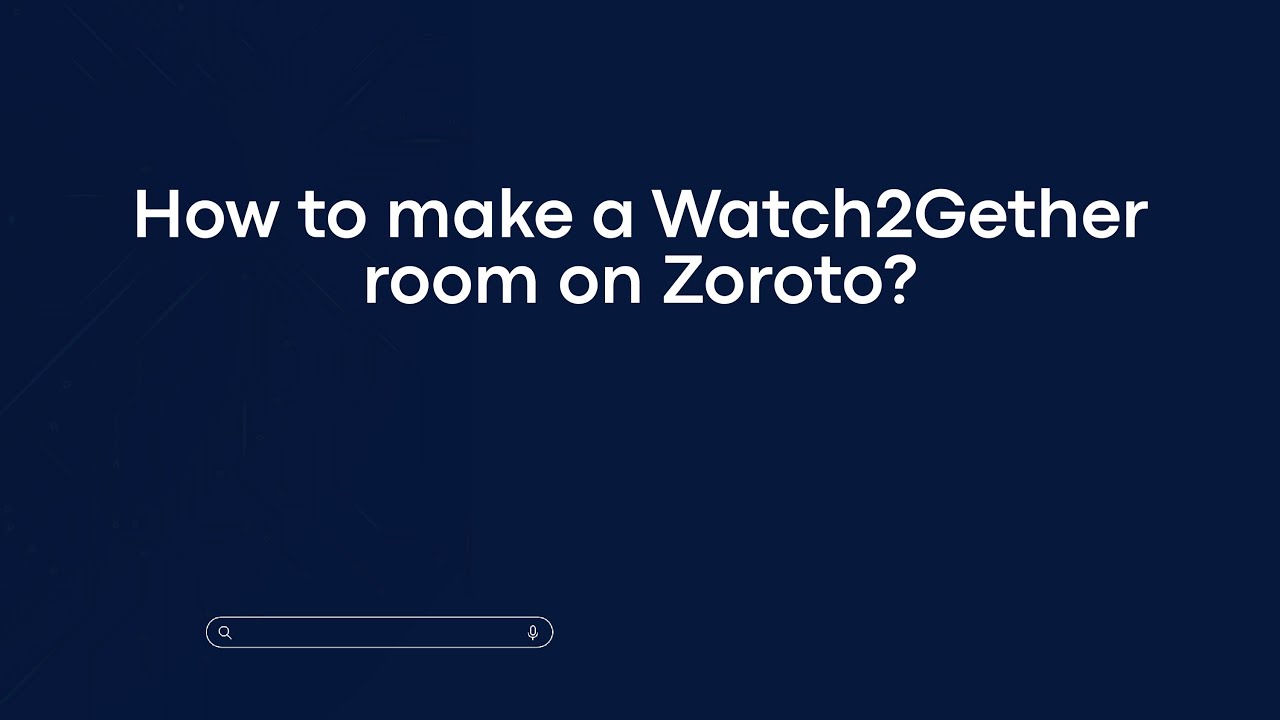 How to make a Watch2Gether room on Zoroto?
