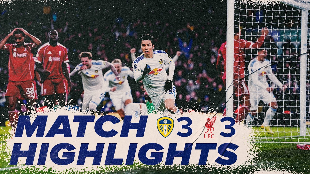 Leeds United 3-3 Liverpool | Premier League highlights | Tanaka 96th-minute equaliser!