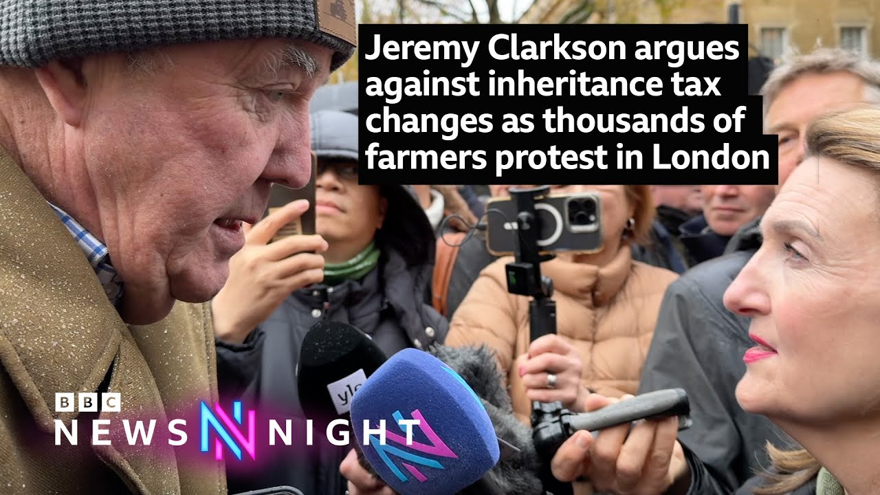 Jeremy Clarkson argues against inheritance tax changes as thousands of farmers protest in London