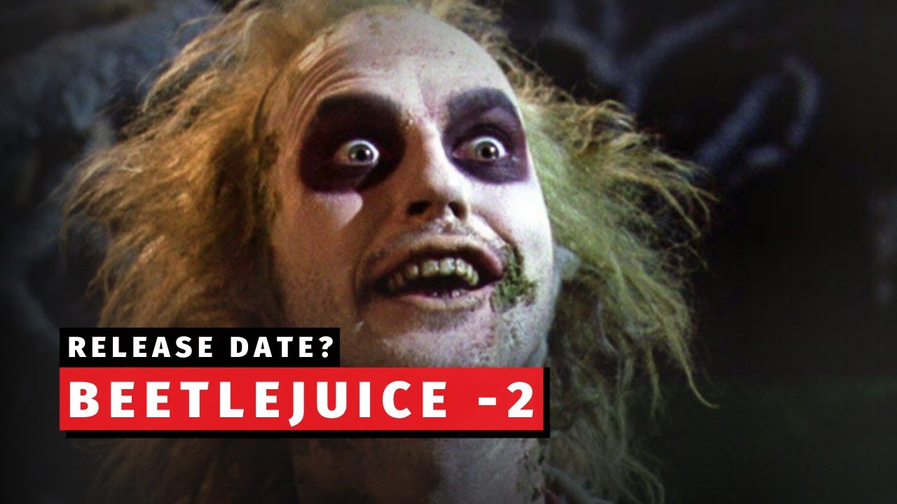 Beetlejuice 2 Release Date? 2022 News