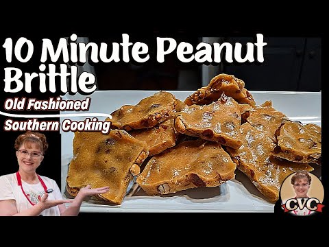 10 Minute Peanut Brittle - Old Fashioned Southern Recipes Made Easy
