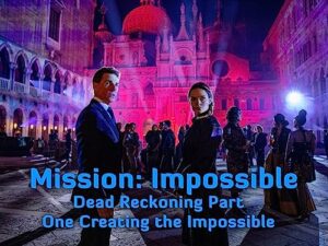 Mission Impossible 7 Cast: New Epic Revealed